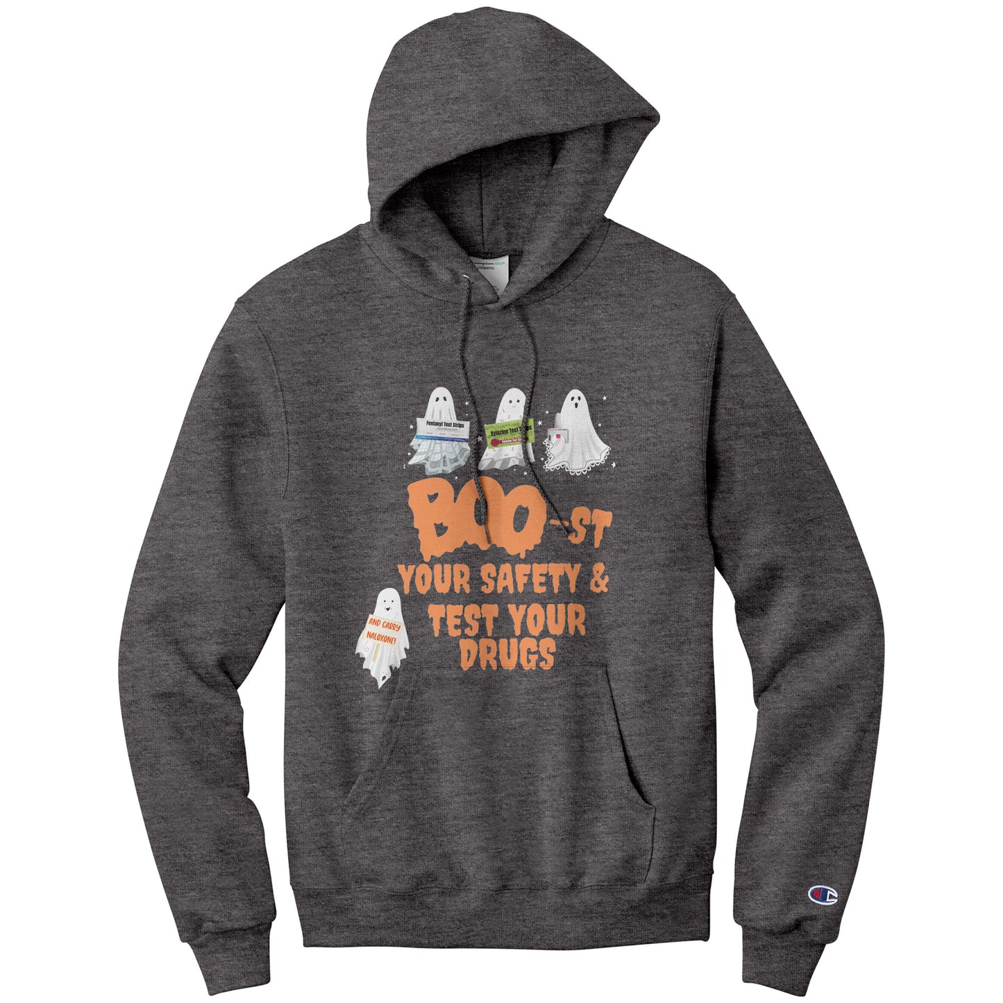 Boo-st Your Safety & Test Your Drugs Champion Hoodie