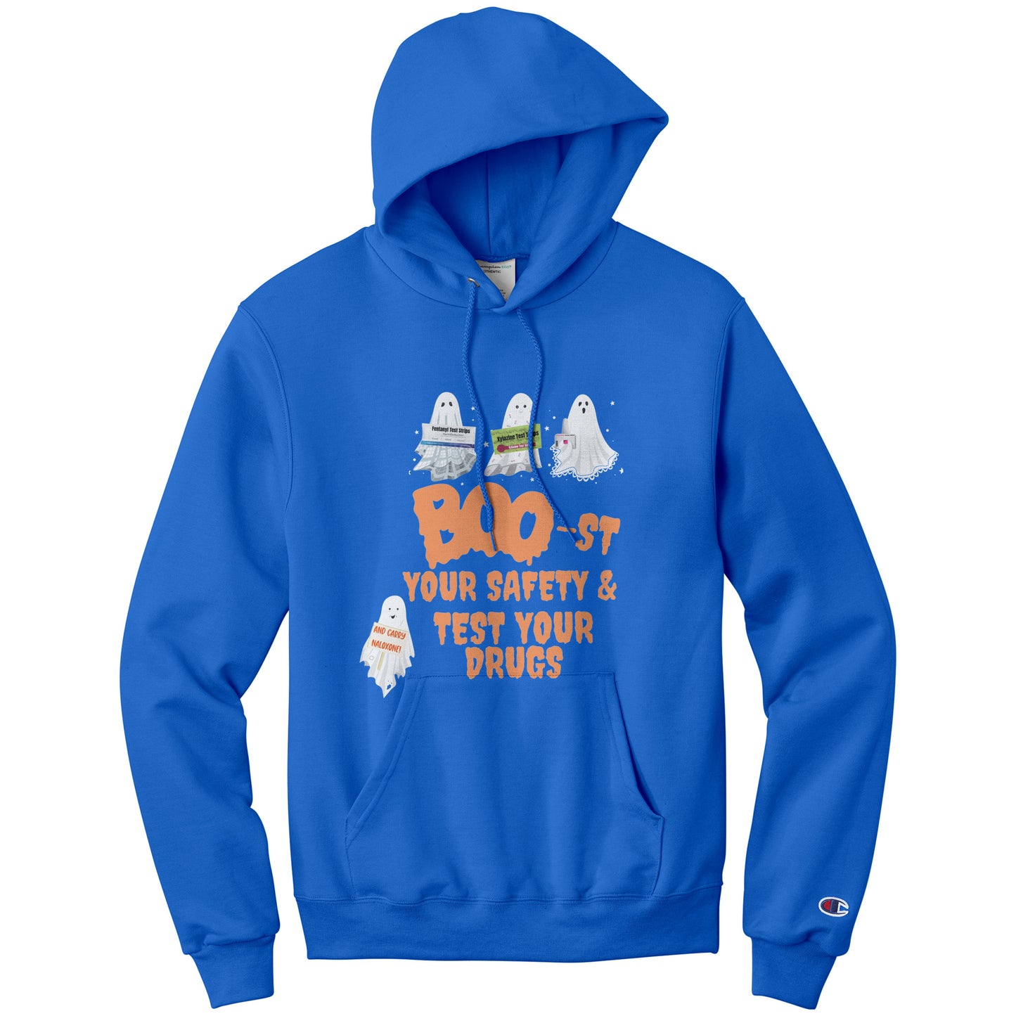 Boo-st Your Safety & Test Your Drugs Champion Hoodie