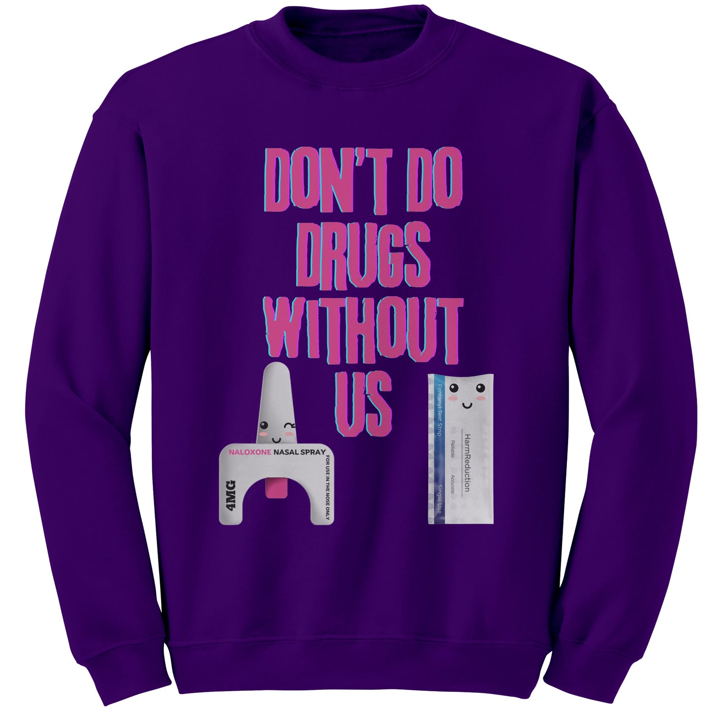 Don't Do Drugs Without Us Inspried By Harm Reduction Barbie