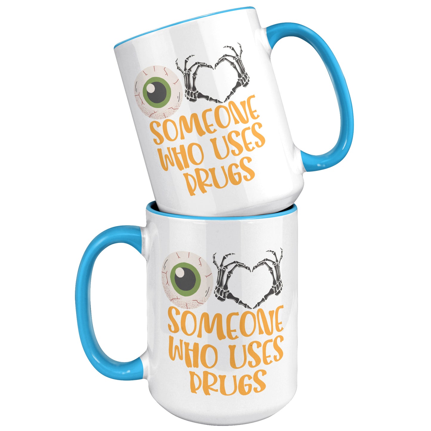 Eye Love Somone Who Uses Drugs, I Love Someone Who Uses Drugs