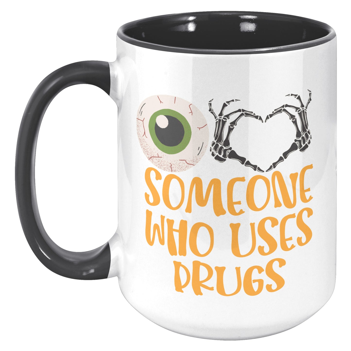 Eye Love Somone Who Uses Drugs, I Love Someone Who Uses Drugs