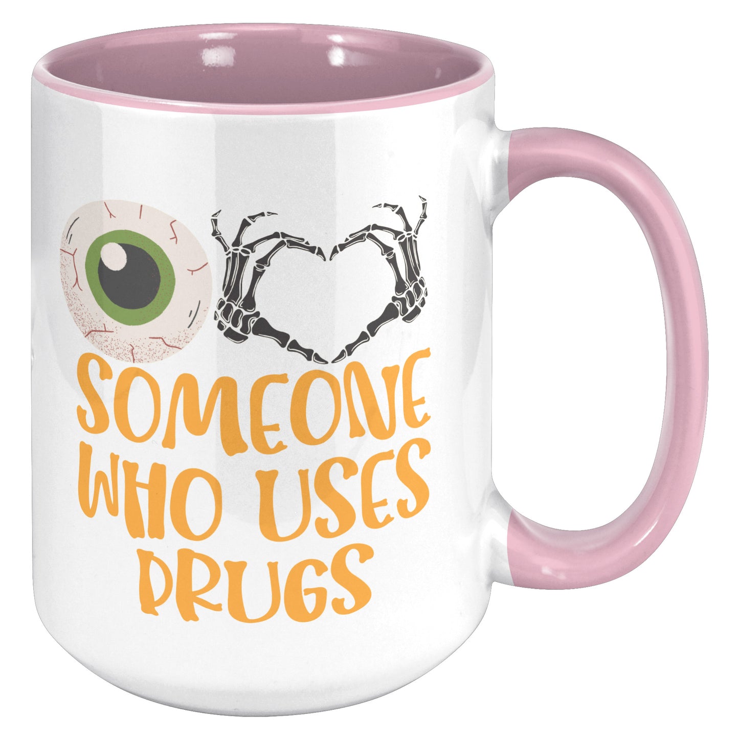 Eye Love Somone Who Uses Drugs, I Love Someone Who Uses Drugs