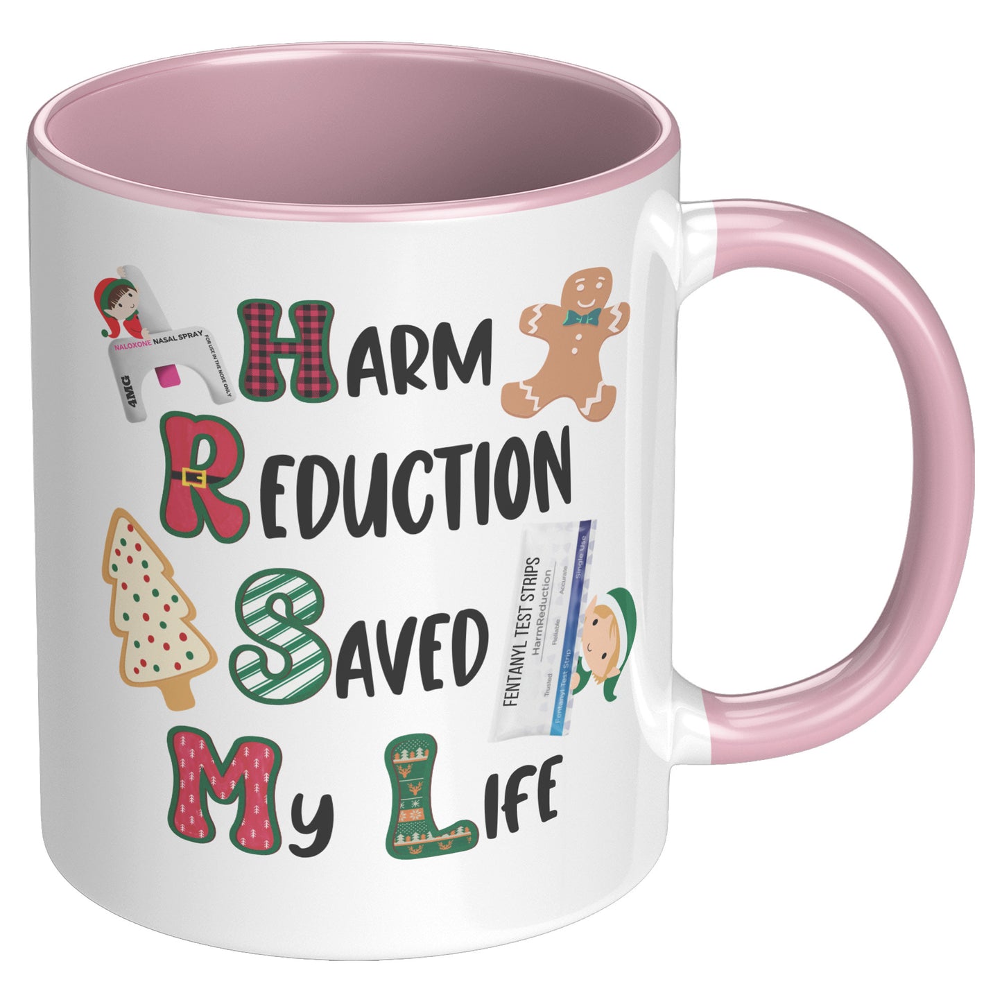 Harm Reduction Christmas Gift, Harm Reduction Saved My Life Coffee Mug, Harm Reduction Gifts