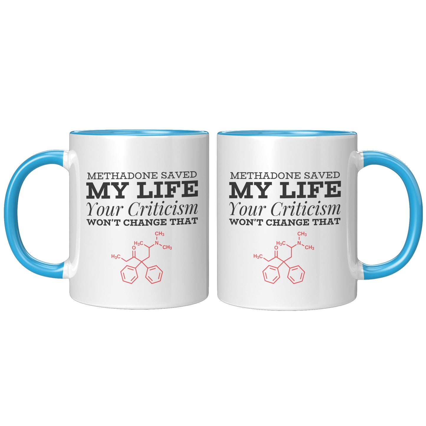 Methadone Saved My Life Mug, Recovery Mug, Recovery Gifts