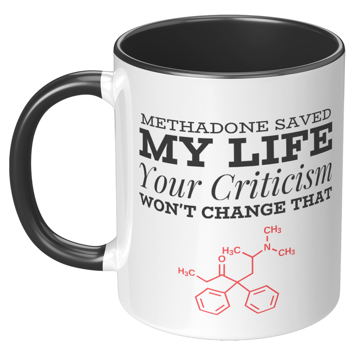 Methadone Saved My Life Mug, Recovery Mug, Recovery Gifts