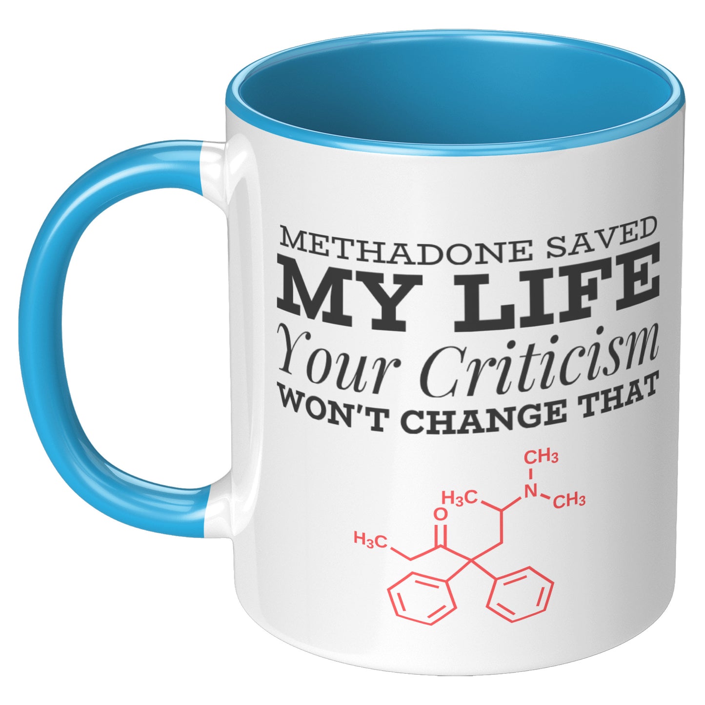 Methadone Saved My Life Mug, Recovery Mug, Recovery Gifts
