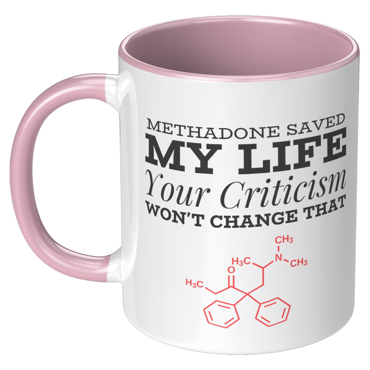 Methadone Saved My Life Mug, Recovery Mug, Recovery Gifts