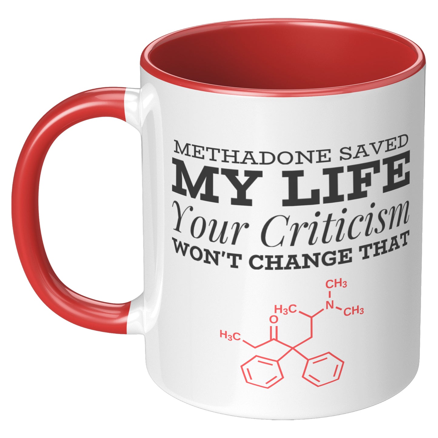 Methadone Saved My Life Mug, Recovery Mug, Recovery Gifts