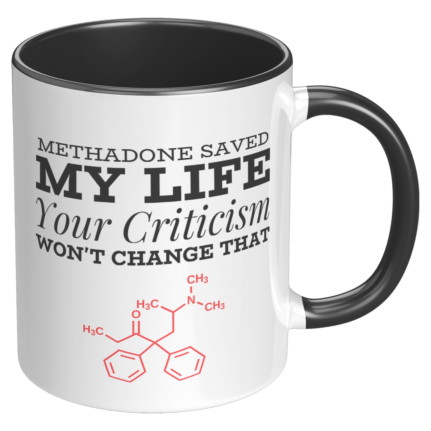 Methadone Saved My Life Mug, Recovery Mug, Recovery Gifts