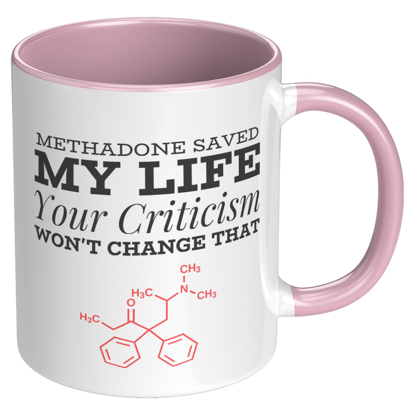 Methadone Saved My Life Mug, Recovery Mug, Recovery Gifts