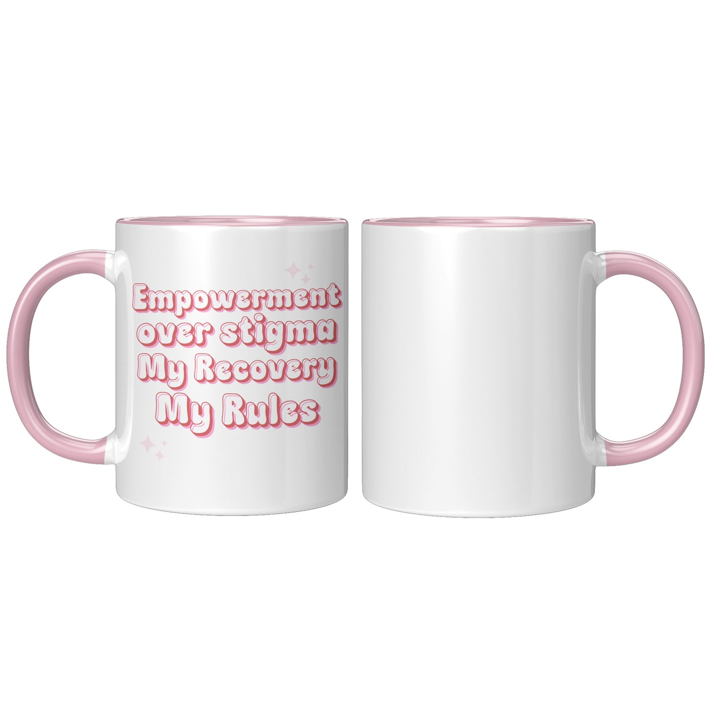 Recovery Mug: Empowerment Over Stigma, My Recovery My Rules Coffee Mug, All Recovery Paths Mug
