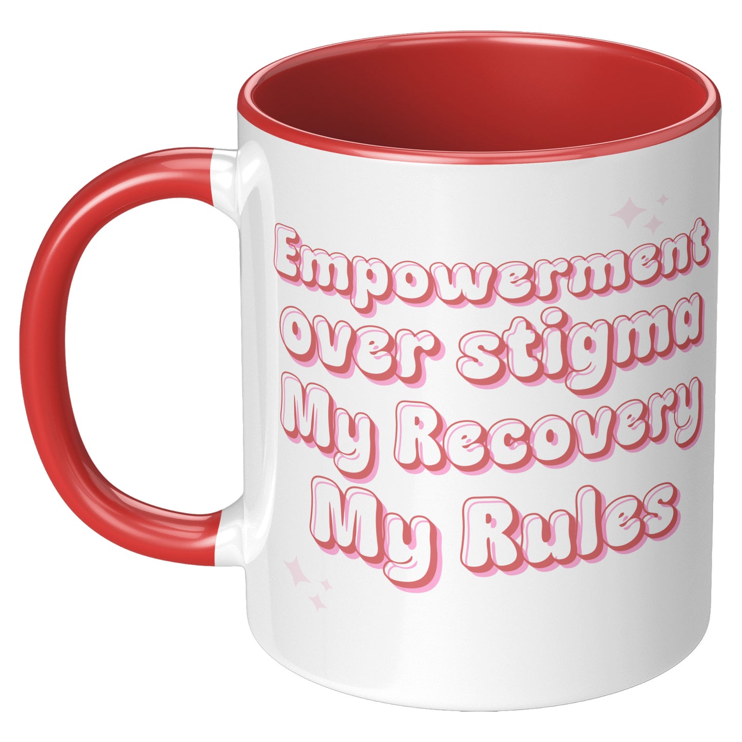 Recovery Mug: Empowerment Over Stigma, My Recovery My Rules Coffee Mug, All Recovery Paths Mug