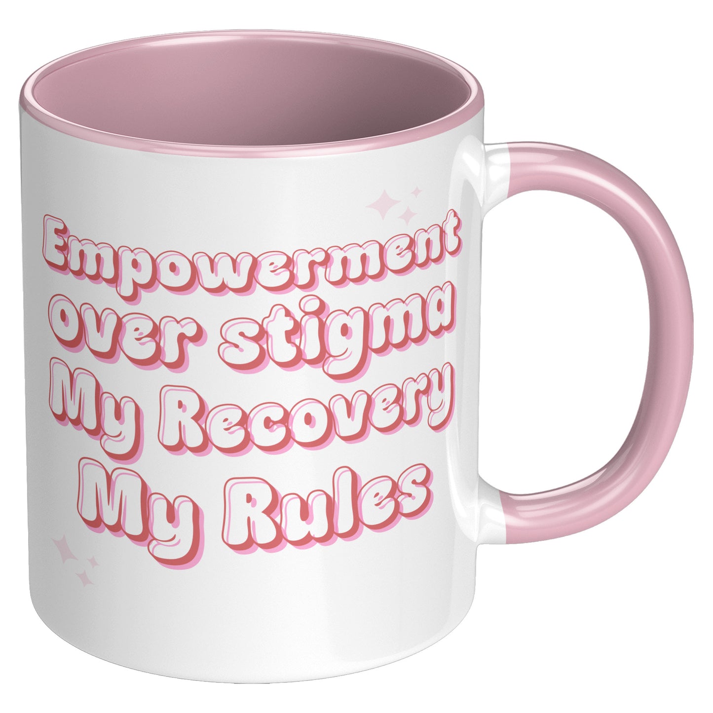 Recovery Mug: Empowerment Over Stigma, My Recovery My Rules Coffee Mug, All Recovery Paths Mug