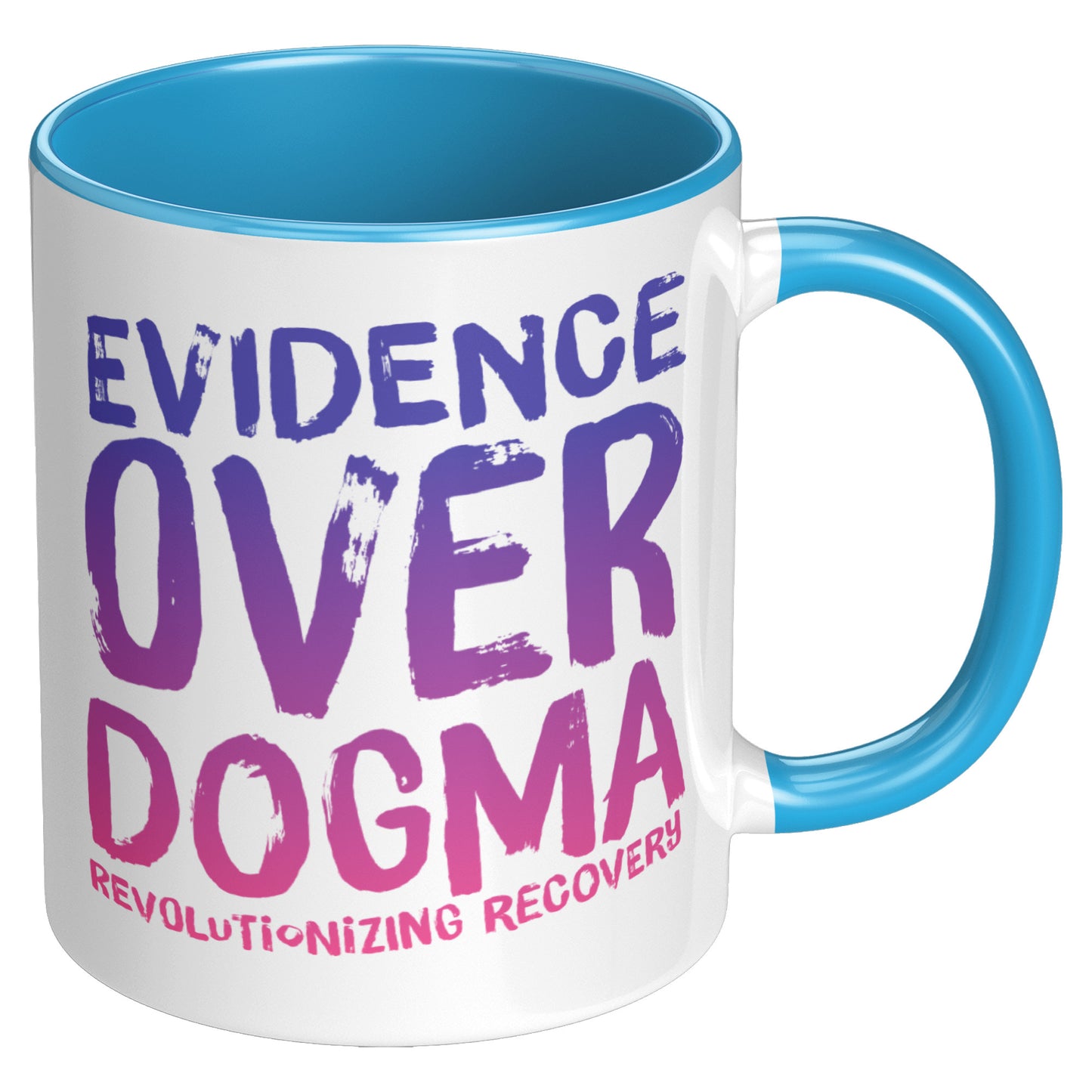 Recovery Reform Mug: Evidenced over Dogma, Recoery Revolution