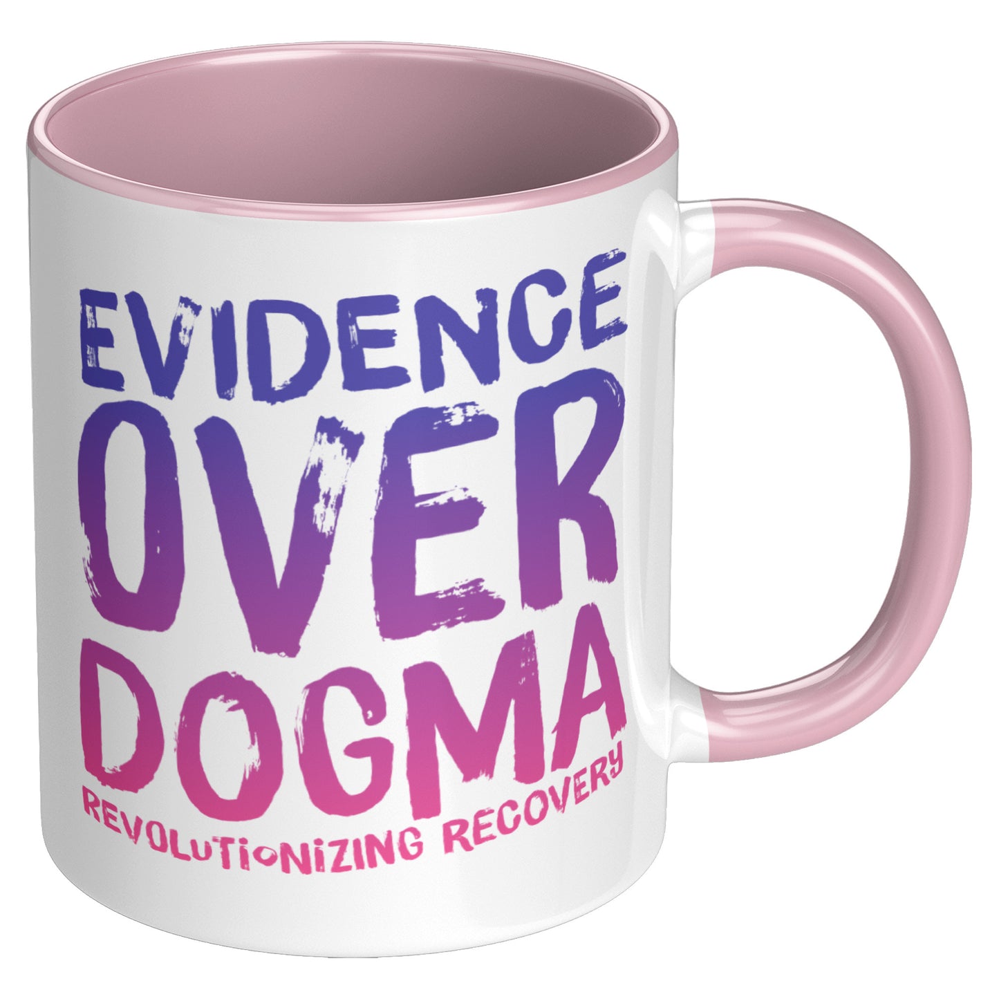 Recovery Reform Mug: Evidenced over Dogma, Recoery Revolution