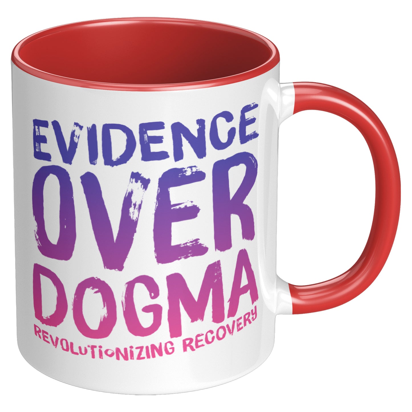 Recovery Reform Mug: Evidenced over Dogma, Recoery Revolution
