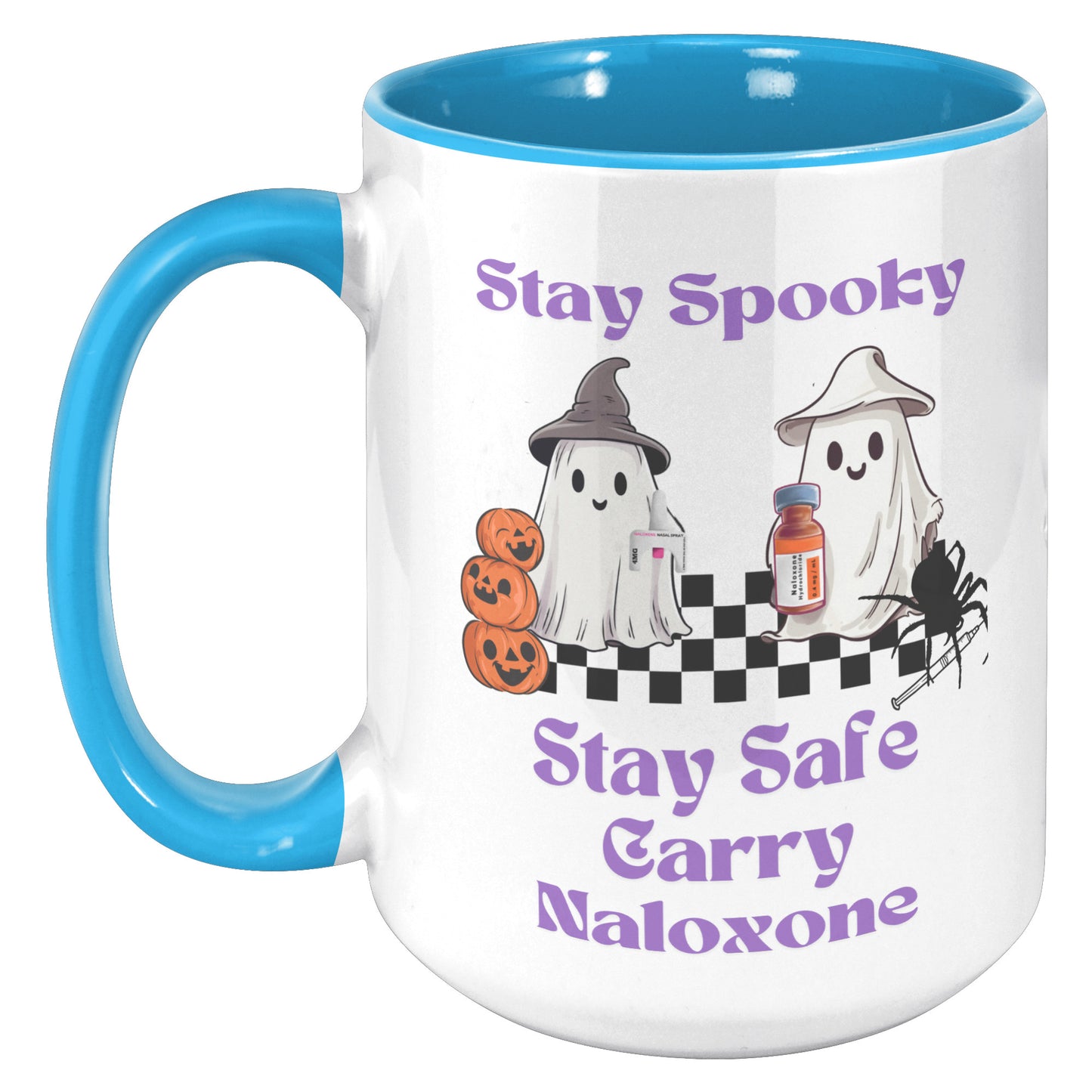 Stay Spooky, Stay Safe, Carry Naloxone Mug