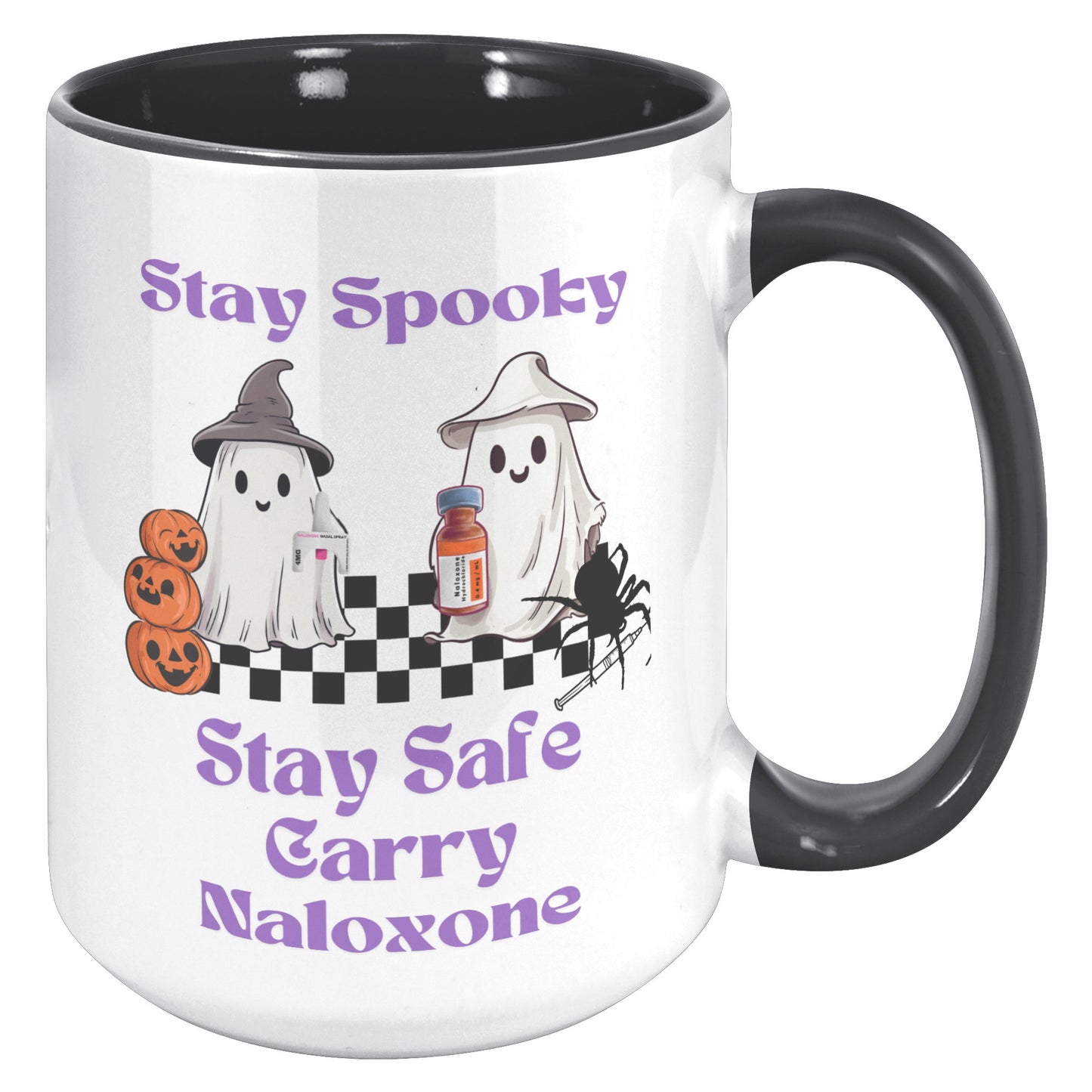 Stay Spooky, Stay Safe, Carry Naloxone Mug