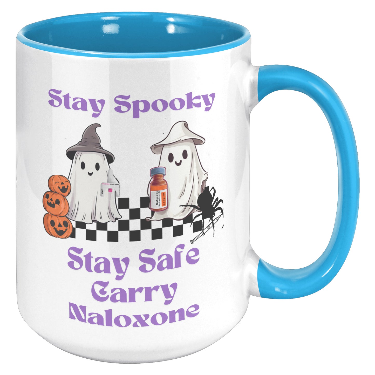 Stay Spooky, Stay Safe, Carry Naloxone Mug