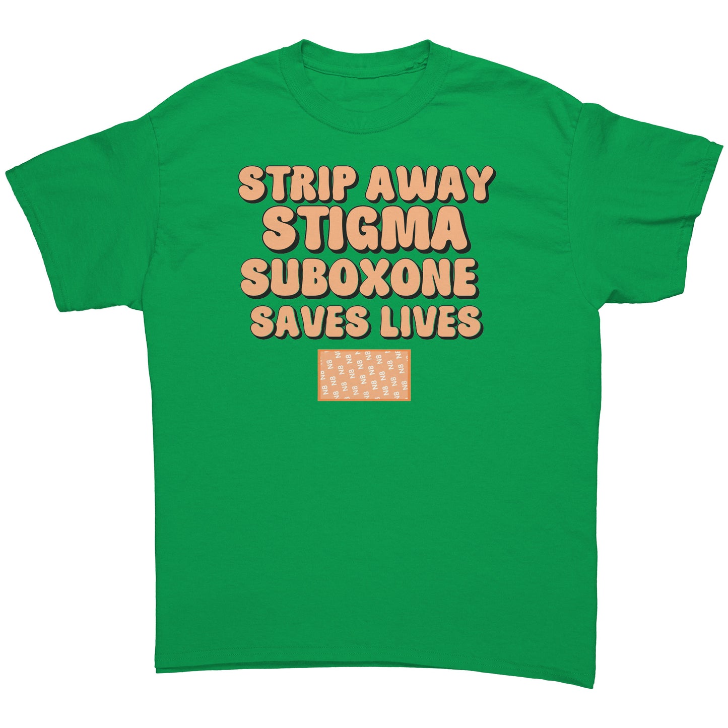 Suboxone: Strip Away The Stigma, Recovery, MAT Saves Lives T-shirt