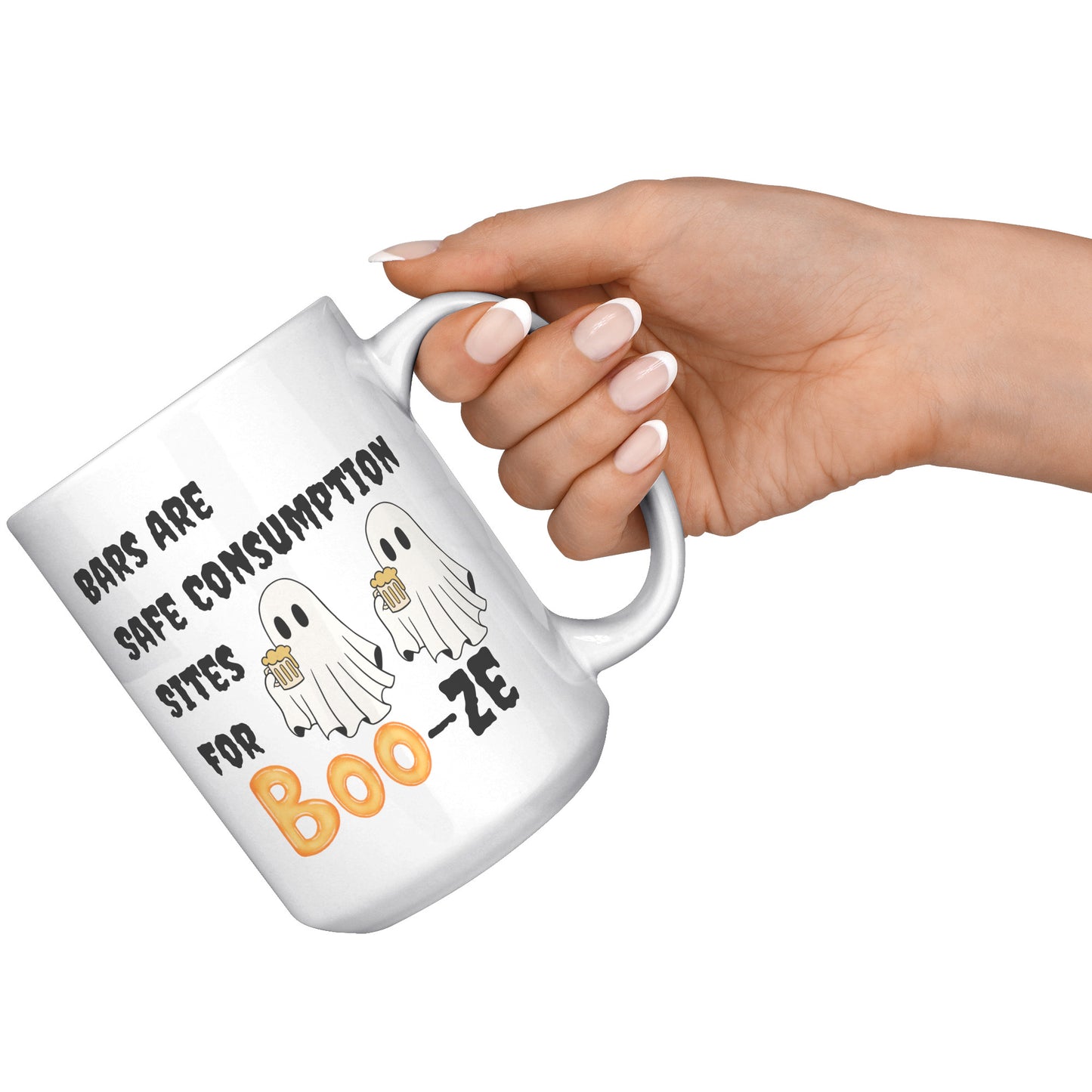 Bars Are Safe Consumption Sites for Booze Ceramic Mug