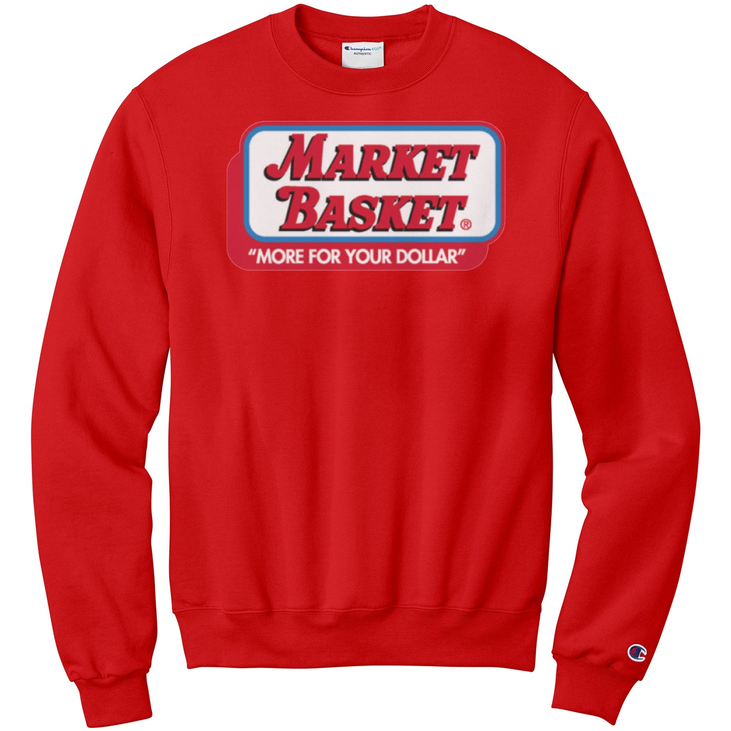 Market Basket Champion Sweatshirt