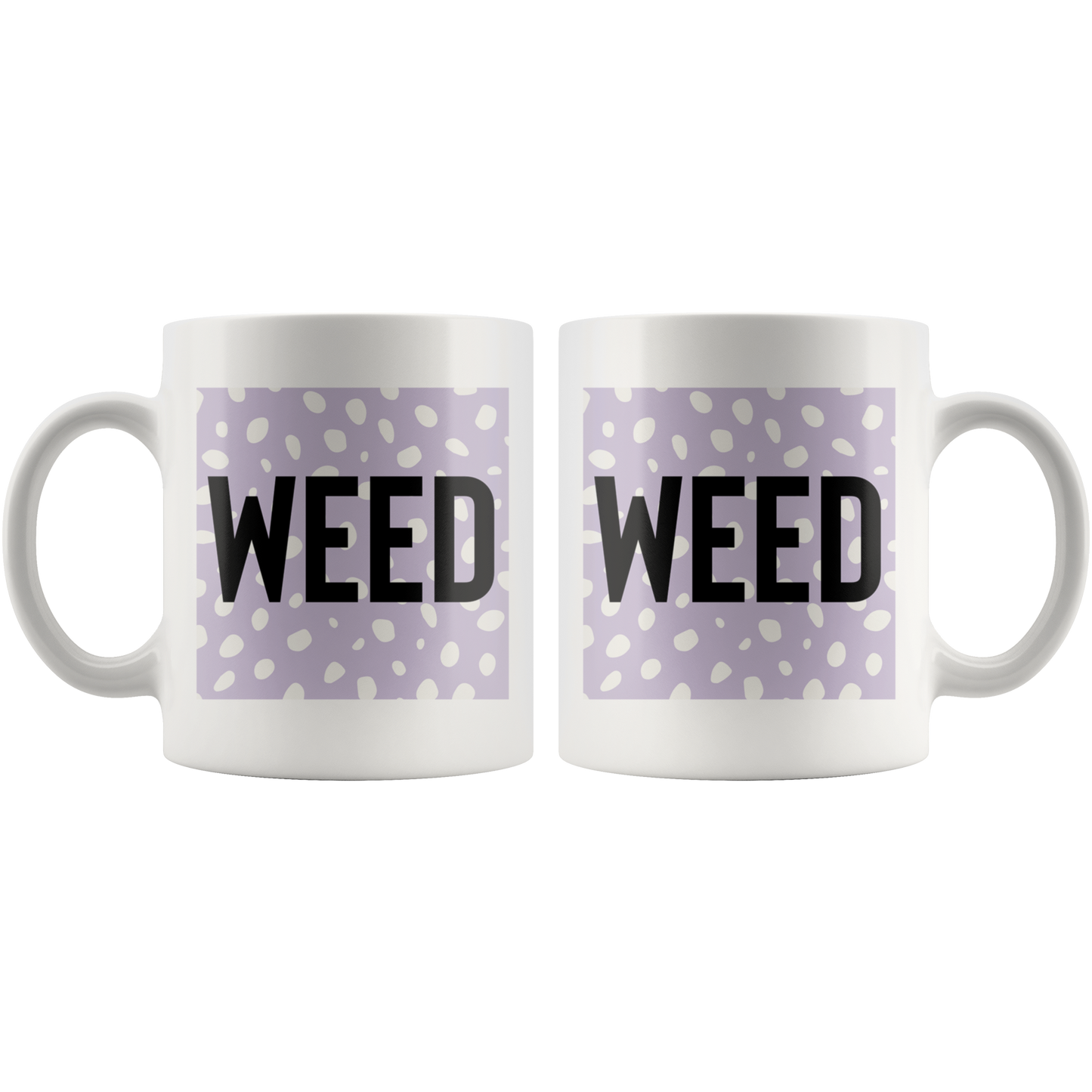 Stoner Mug: Weed Mugs - Gracious Concepts