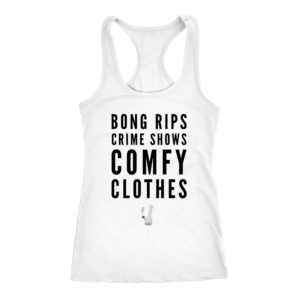 Funny Weed Shirt, Bong Rips Crime Shows and Comfy Clothes Stoner Girl Shirt