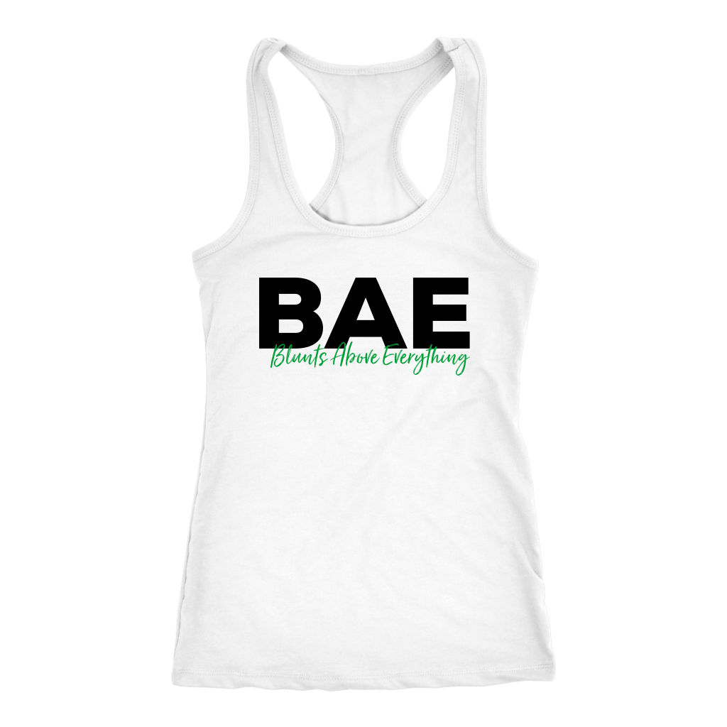 Stoner Girl Shirt: BAE Blunts Above Everything