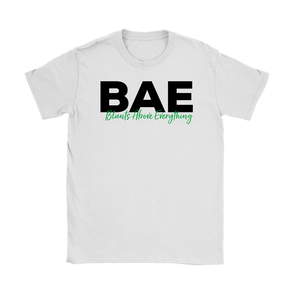 Stoner Girl Shirt: BAE Blunts Above Everything