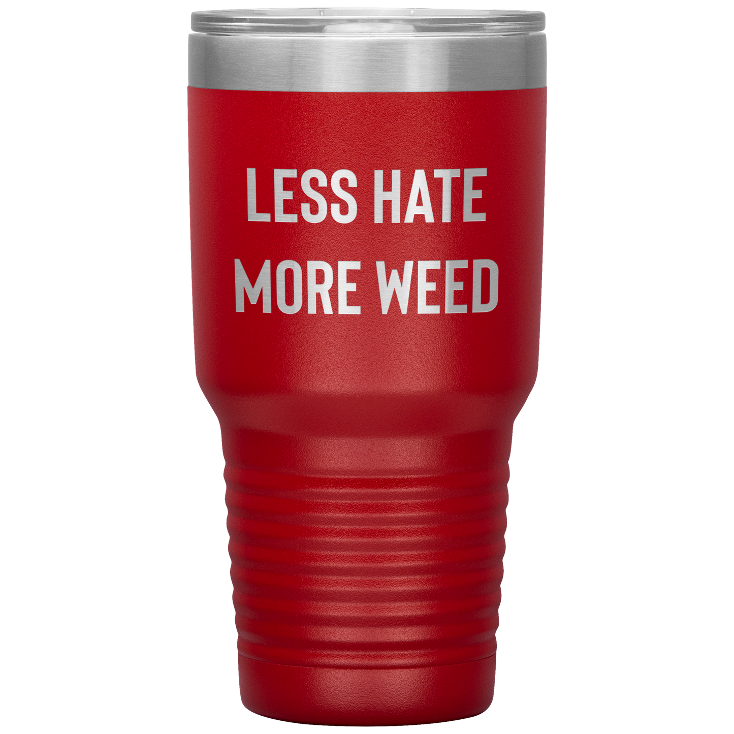 Pro Cannabis Travel Mug: Less Hate More Weed Stoner Travel Mug - Gracious Concepts