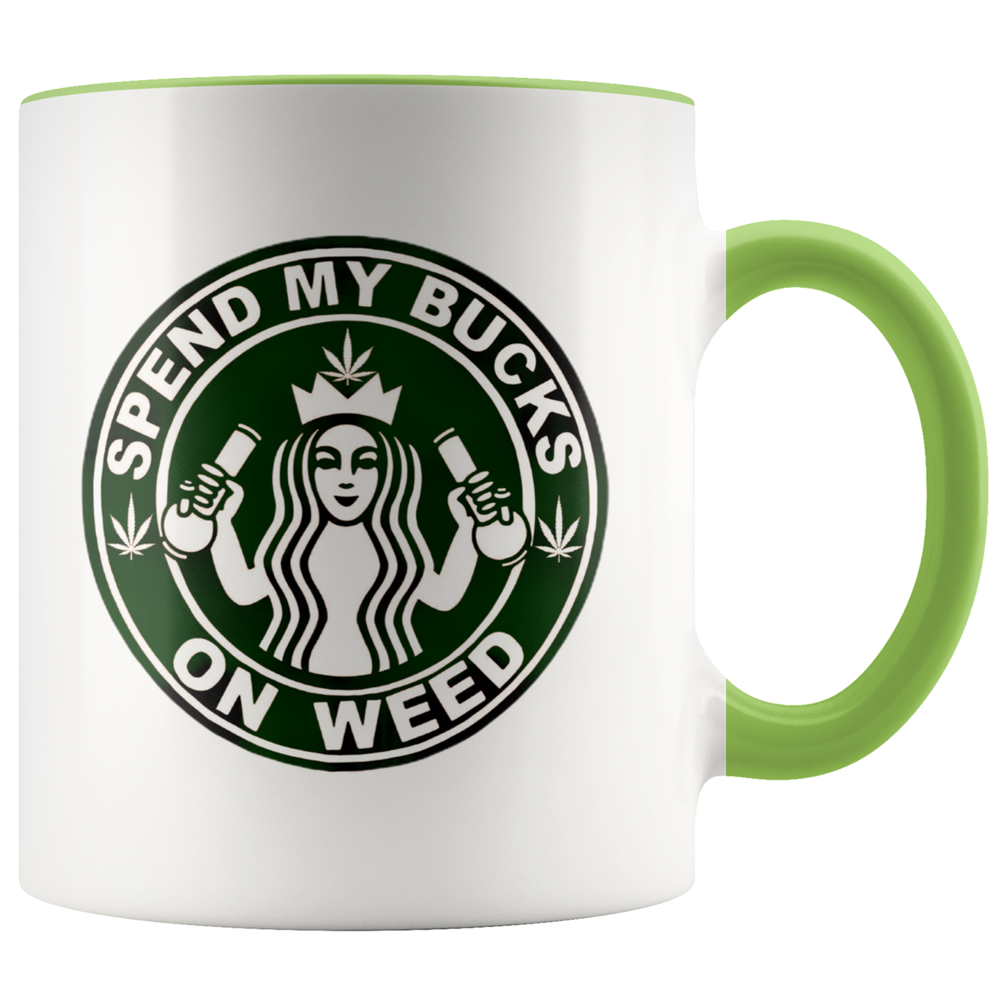 Spend My Bucks On Weed Cannabis Mug, Cannabis Gifts, Stoner Coffee Mug - Gracious Concepts