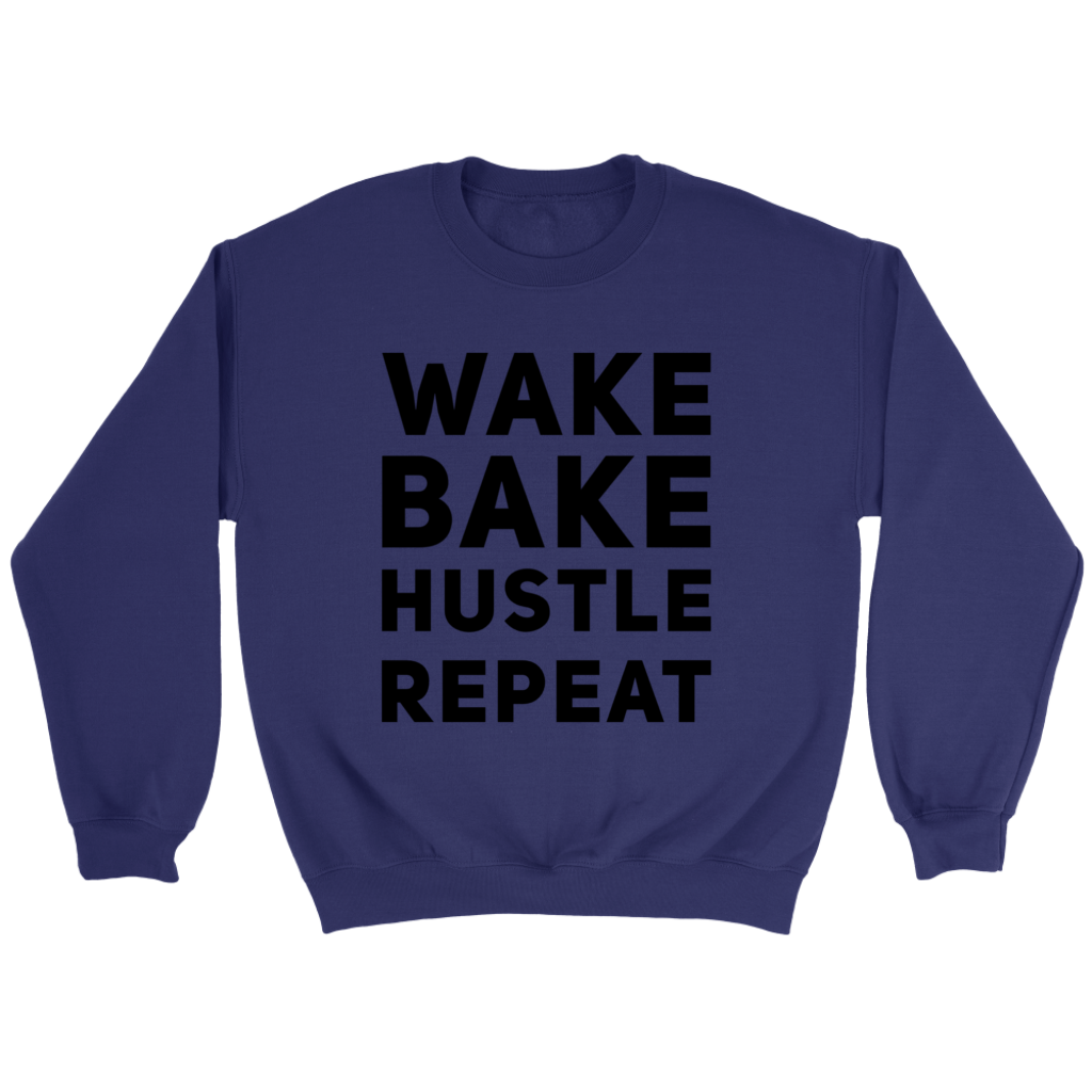 Stoner Girl Sweatshirt: Wake, Bake, Hustle, Repeat - Gracious Concepts