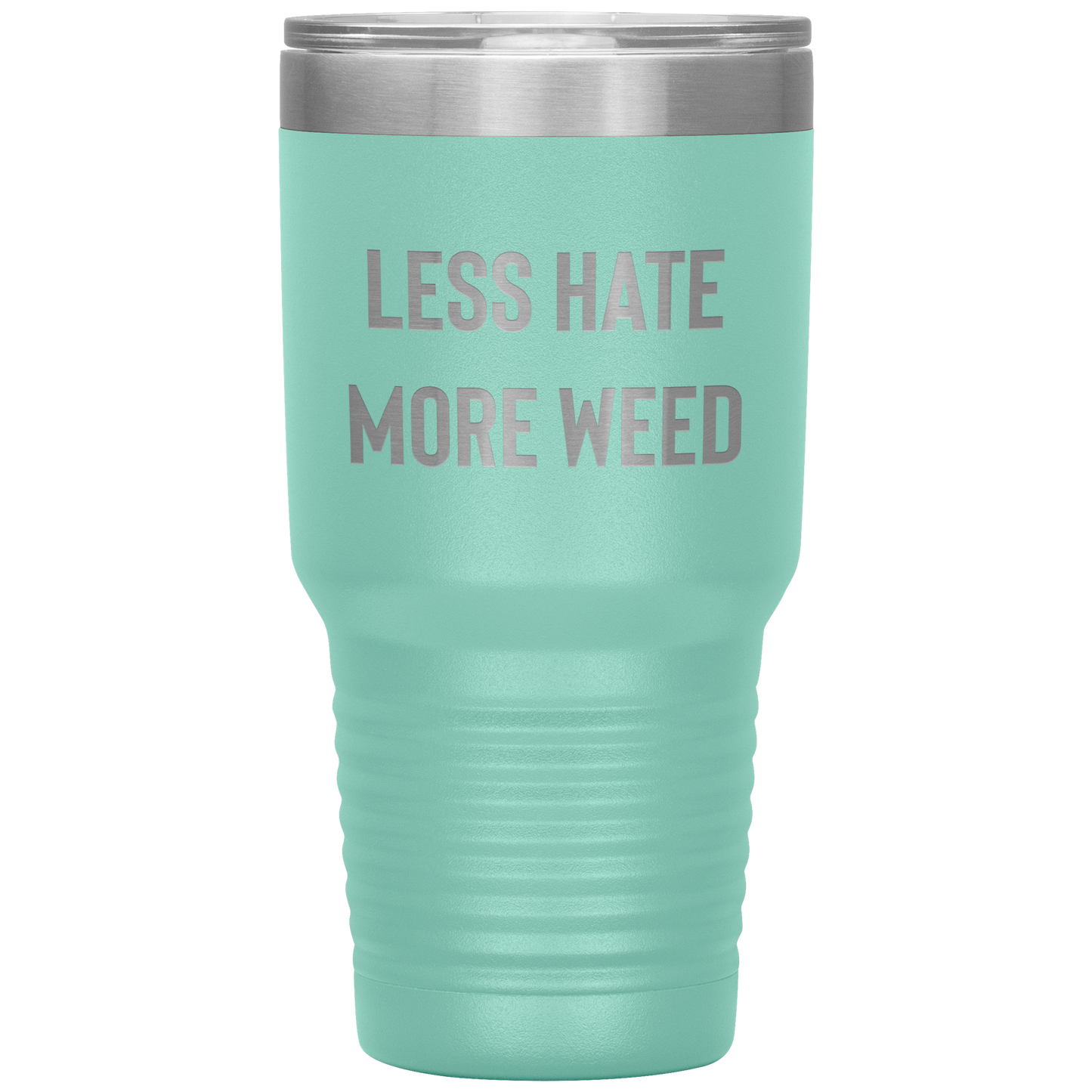 Pro Cannabis Travel Mug: Less Hate More Weed Stoner Travel Mug - Gracious Concepts