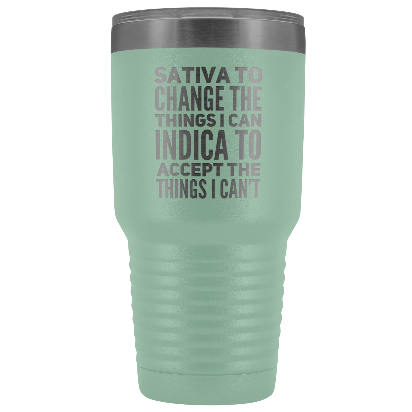 Sativa to Change the Things I Can, Indica to Accept the Things I Can't Travel Mug - Gracious Concepts