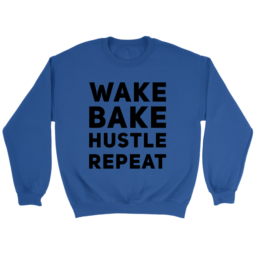 Stoner Girl Sweatshirt: Wake, Bake, Hustle, Repeat - Gracious Concepts