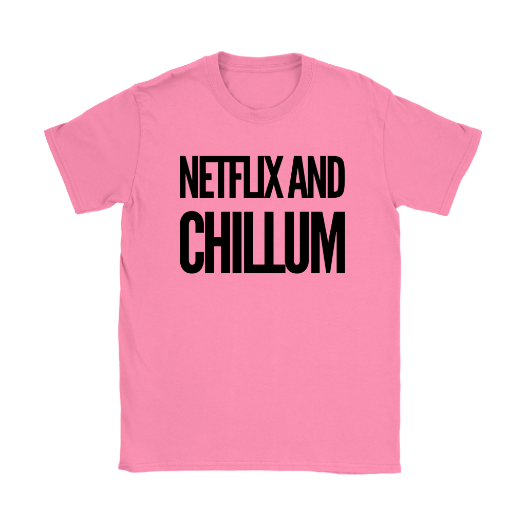 Netflix and Chillum T-shirt - Gracious Concepts