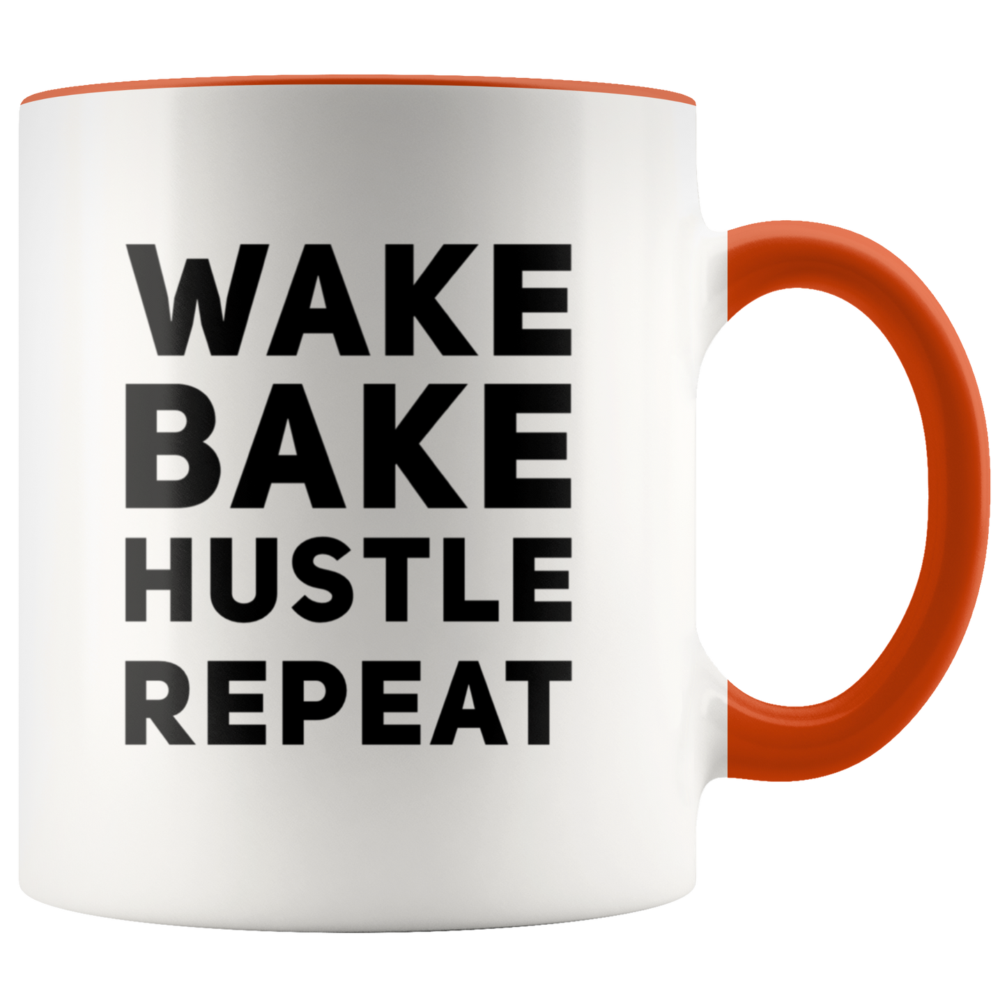 Stoner Girl Mug: Wake, Bake, Hustle Repeat Mug - Gracious Concepts