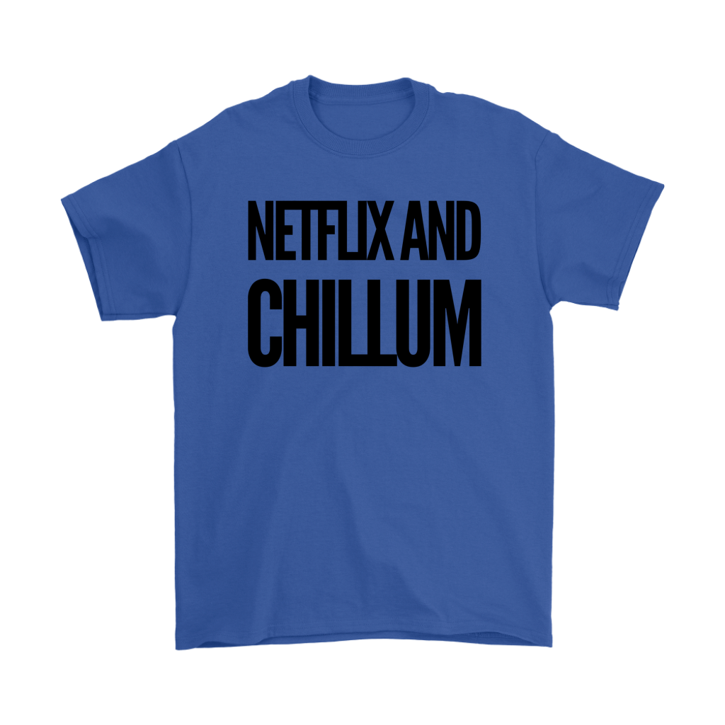 Netflix and Chillum T-shirt - Gracious Concepts