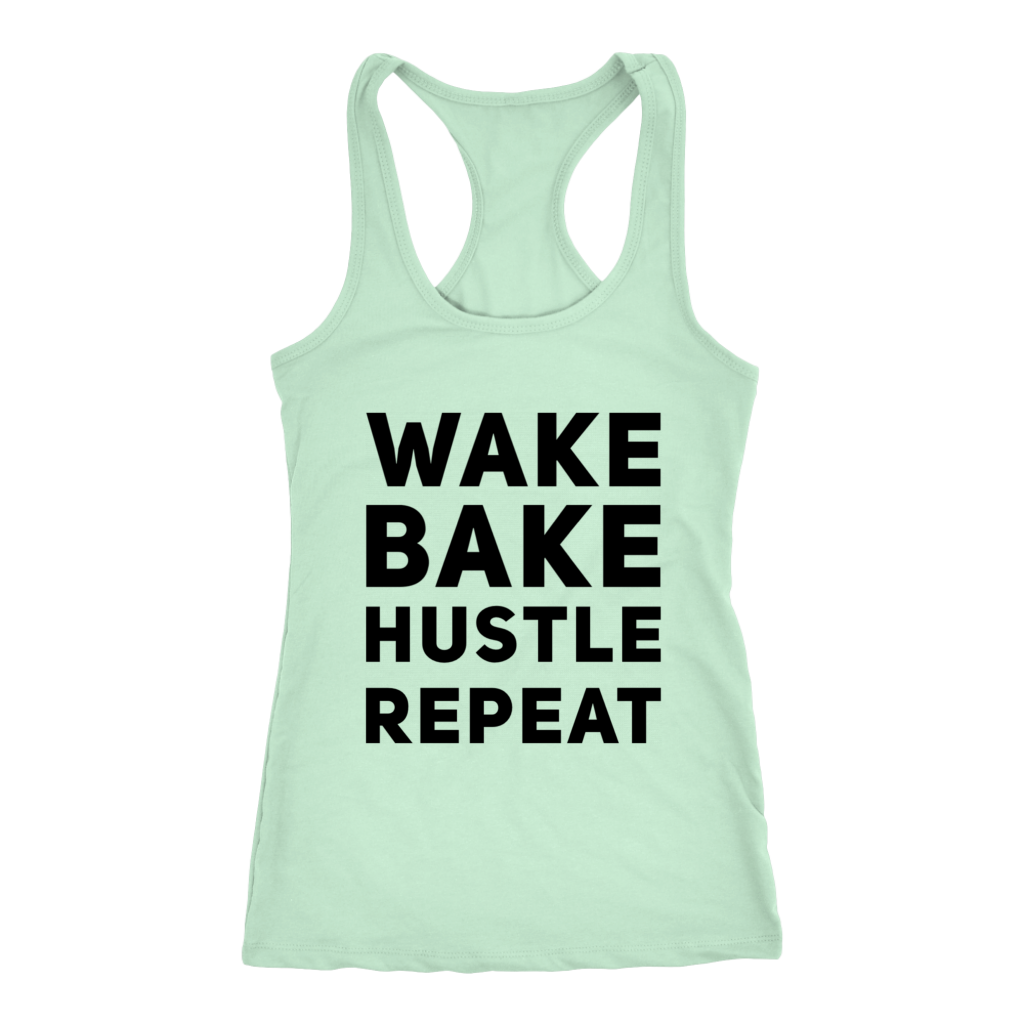 Stoner Girl Tank: Wake, Bake, Hustle Repeat Racerback Tank - Gracious Concepts