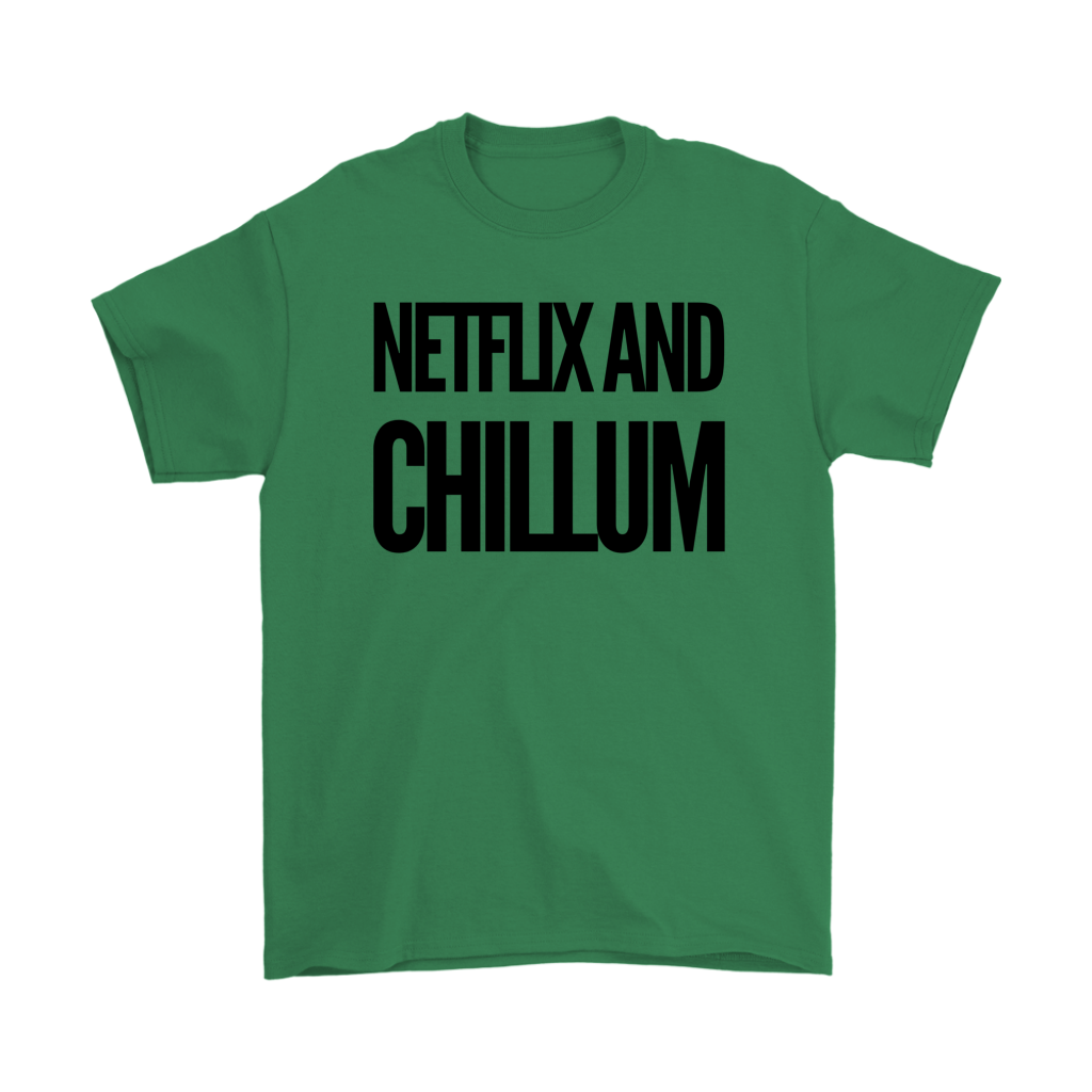 Netflix and Chillum T-shirt - Gracious Concepts