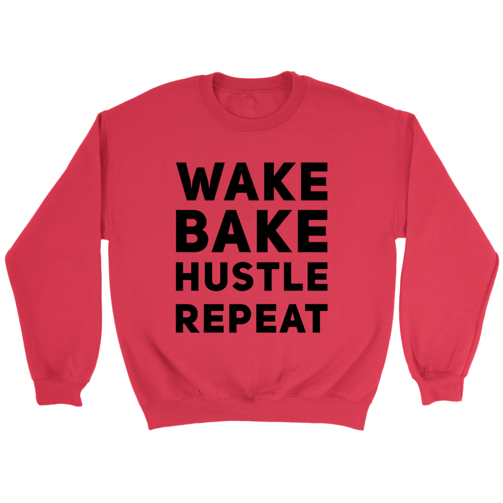 Stoner Girl Sweatshirt: Wake, Bake, Hustle, Repeat - Gracious Concepts
