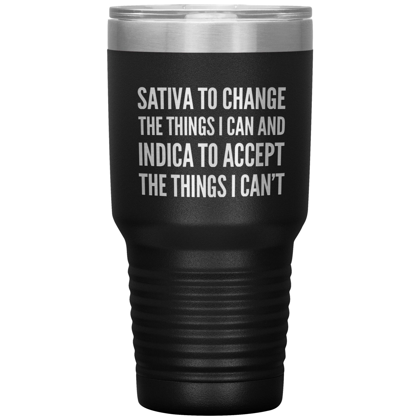 Pro Cannabis Travel Mug: Sativa to Change & Indica to Accept