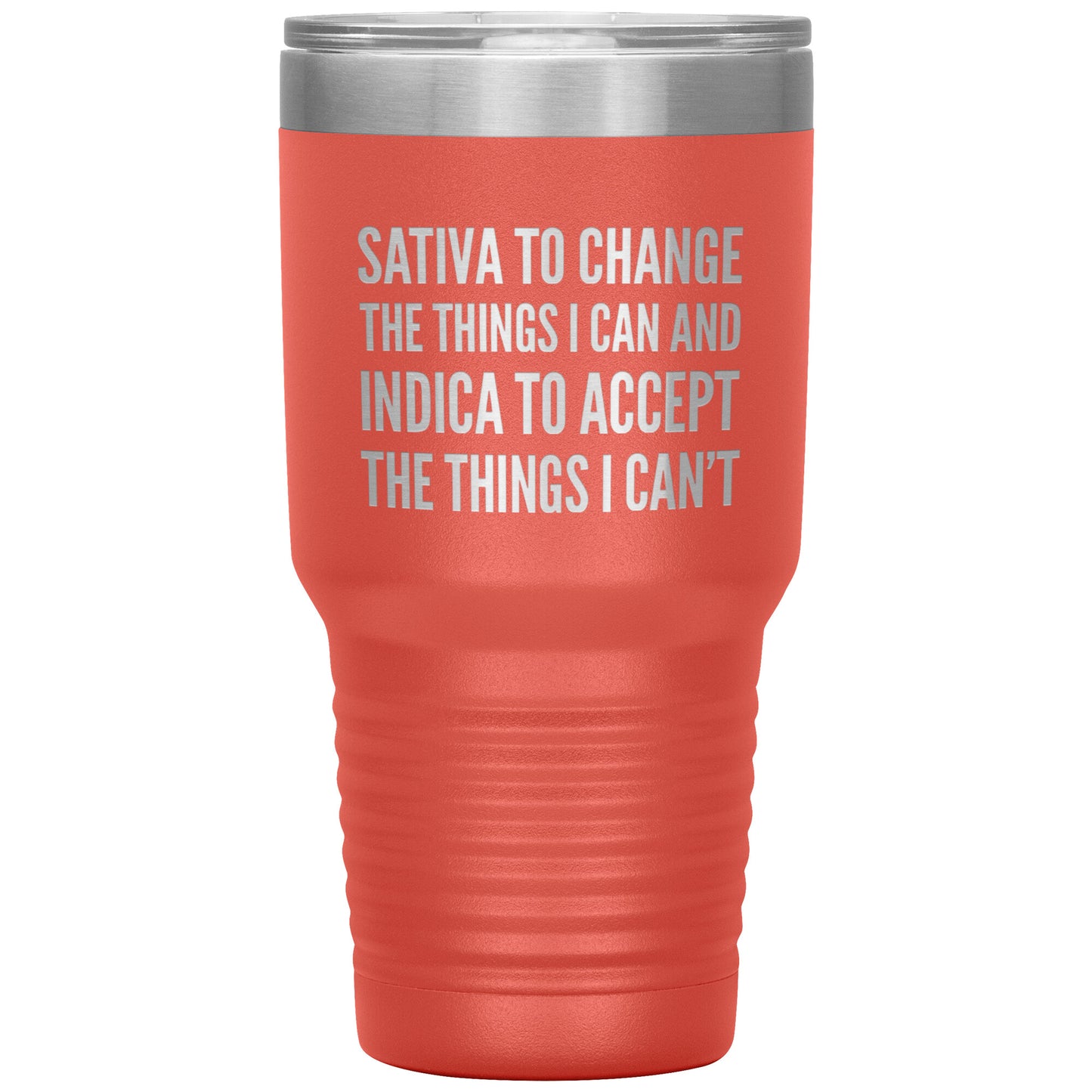 Pro Cannabis Travel Mug: Sativa to Change & Indica to Accept