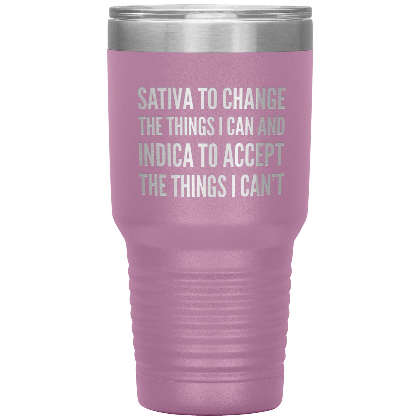 Pro Cannabis Travel Mug: Sativa to Change & Indica to Accept