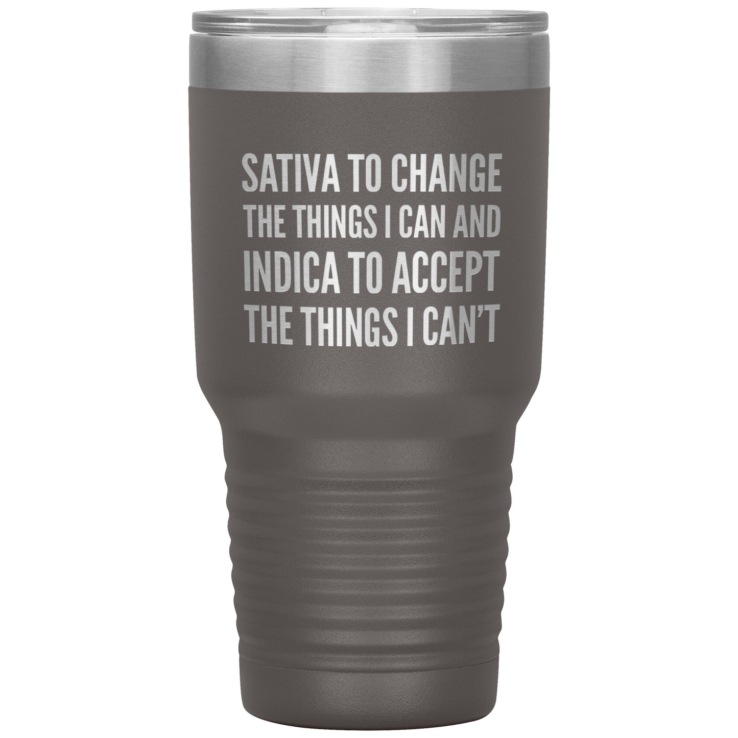 Pro Cannabis Travel Mug: Sativa to Change & Indica to Accept