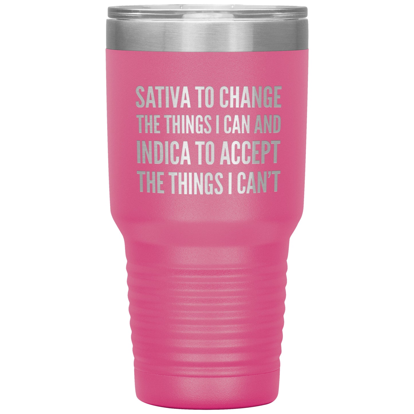 Pro Cannabis Travel Mug: Sativa to Change & Indica to Accept