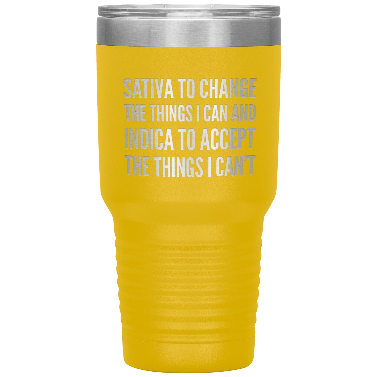 Pro Cannabis Travel Mug: Sativa to Change & Indica to Accept