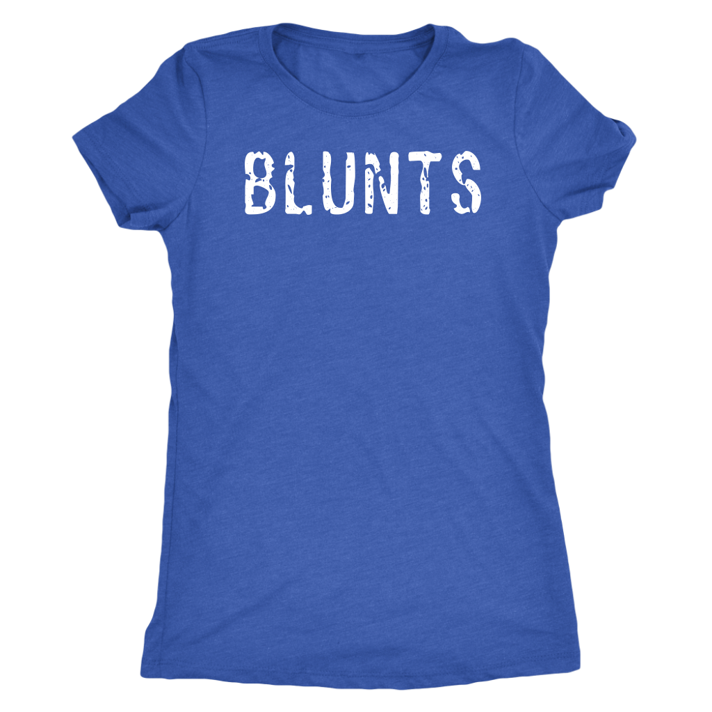 Blunts Women Triblend Tshirt - Gracious Concepts
