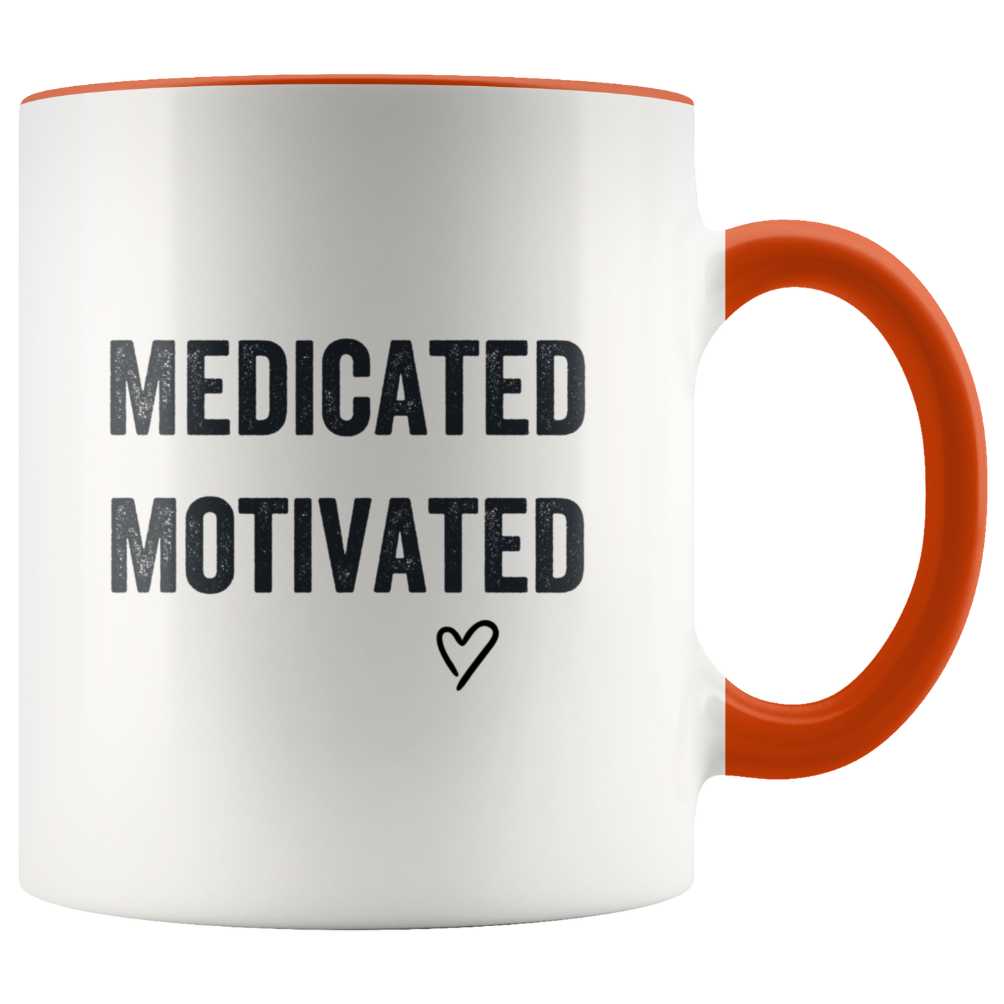 Stoner Mug: Medicated & Motivated Coffee Mug